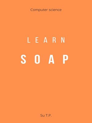 cover image of Learn SOAP